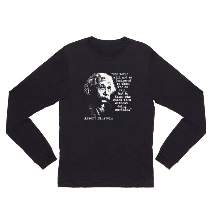 Albert Einstein Long Sleeve T Shirt by PsychoBudgie | Society6