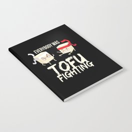 Tofu Fighting Meatless Vegan Notebook