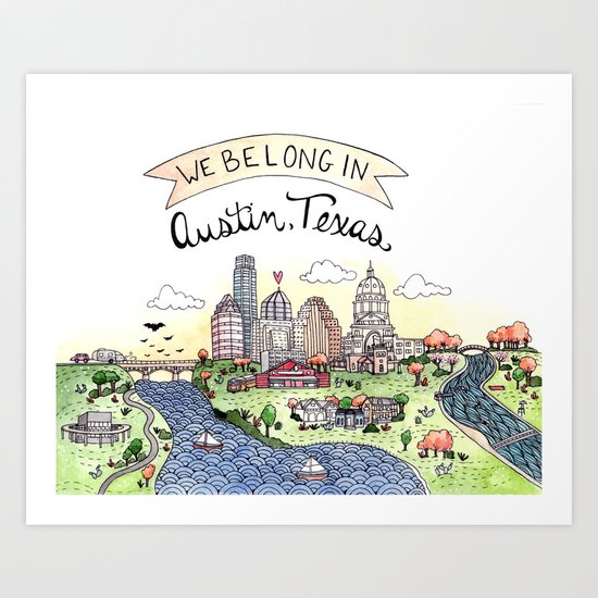 We Belong in Austin Art Print