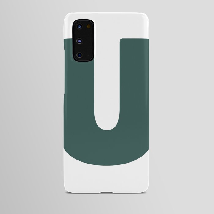U (Dark Green & White Letter) Android Case