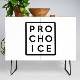 Pro Choice Credenza