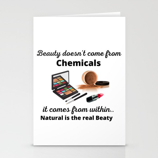 Beauty comes from within. Stationery Cards