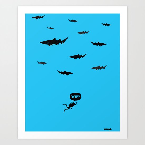 WTF? Tiburones! Art Print