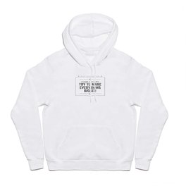 What not to say to a graphic designer - "Empty" Hoody