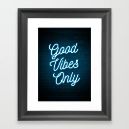 Good Vibes Only - Neon Framed Art Print