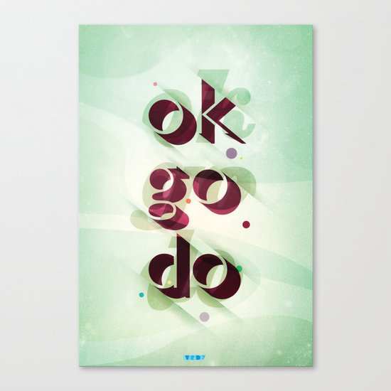 Ok Go Do Canvas Print