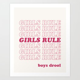 Girls Rule Art Print