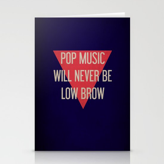 Pop Music Will Never Be Low Brow Stationery Cards