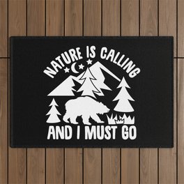 Nature Is Calling And I Must Go Outdoor Rug