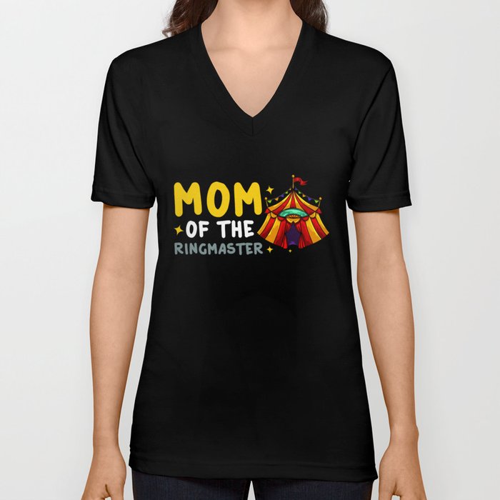 Circus Birthday Party Mom Theme Cake Ringmaster V Neck T Shirt