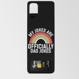 My Jokes Are Officially Dad Jokes Android Card Case