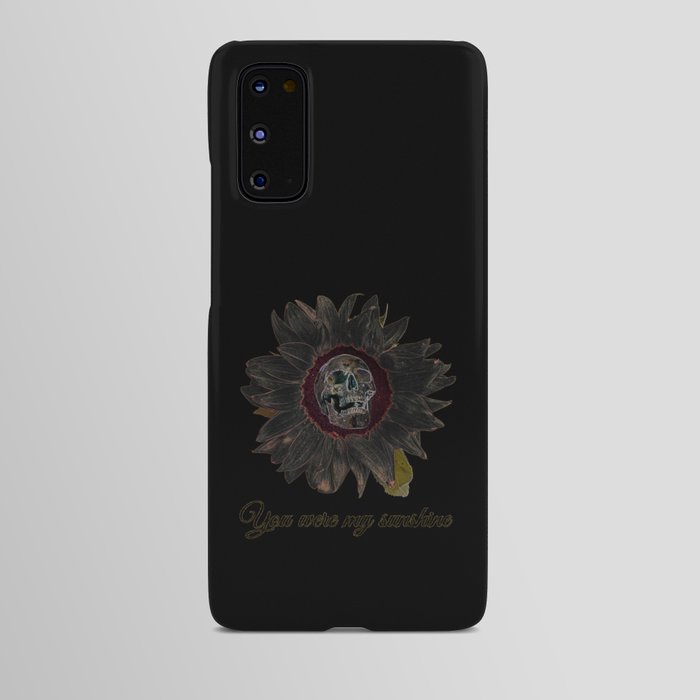 You Were My Sunshine (with text) Android Case