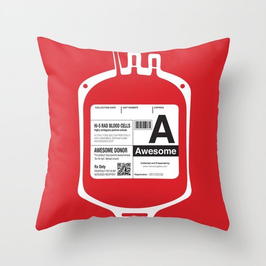 My Blood Type is A, for Awesome! Throw Pillow