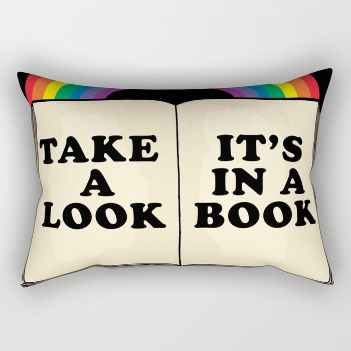 Take A Look It's In A Book Rectangular Pillow