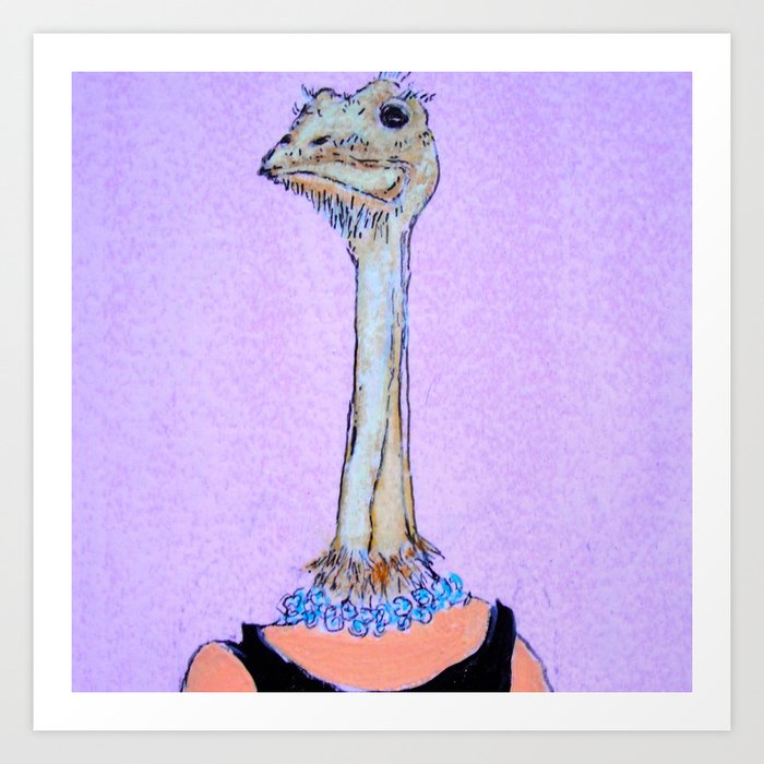 Ostrich-Golightly  Art Print