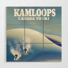 Kamloops Canada to Ski Wood Wall Art