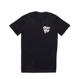 Stay Rad (on Black) T Shirt