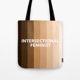 Intersectional Feminist Feminism Women rights art Tote Bag