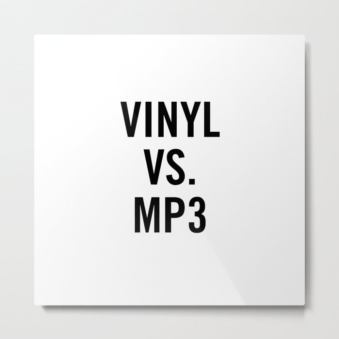VINYL VS. MP3 Metal Print