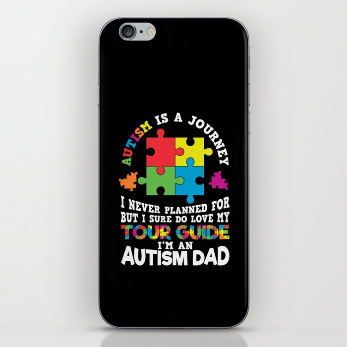 Autism Is A Journey Autism Dad Saying iPhone Skin