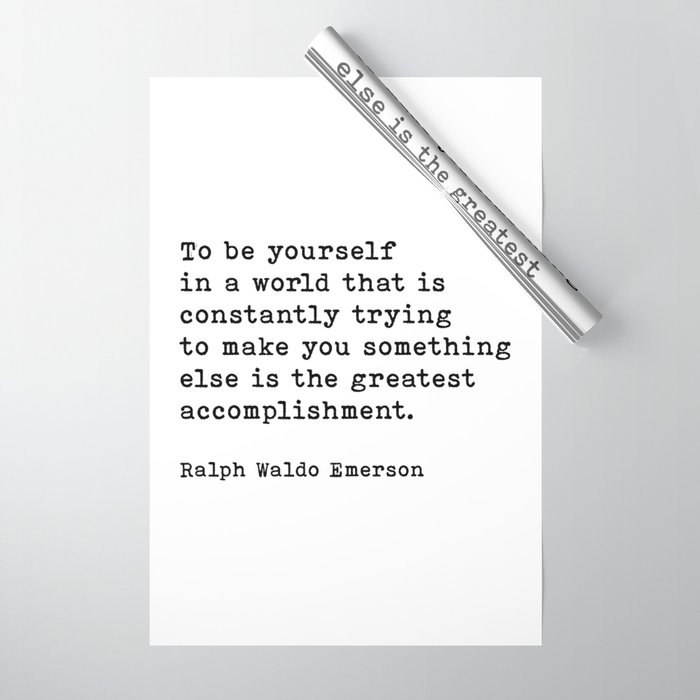 To Be Yourself Ralph Waldo Emerson Quote Wrapping Paper By The Art Shed Society6