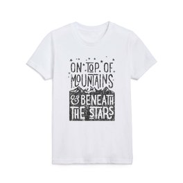 on top of mountain and beneath the stars Kids T Shirt