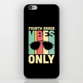 Fourth Grade Vibes Only Retro Sunglasses iPhone Skin