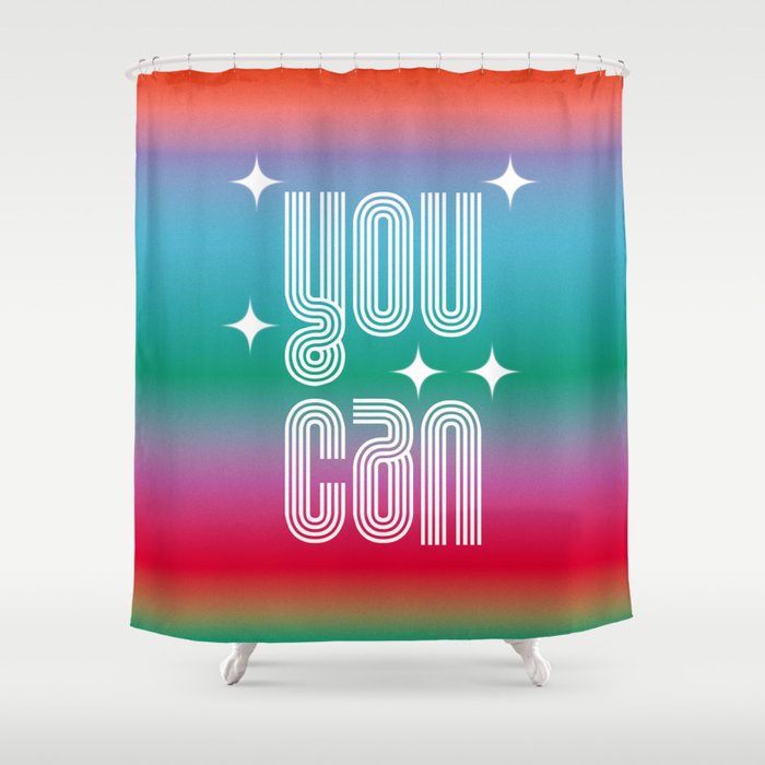 You can Shower Curtain