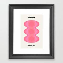 As Above So Below Pink Framed Art Print