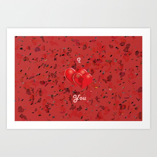 I Love You! Art Print