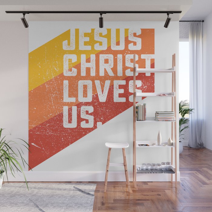 Jesus Christ Loves Us. Wall Mural