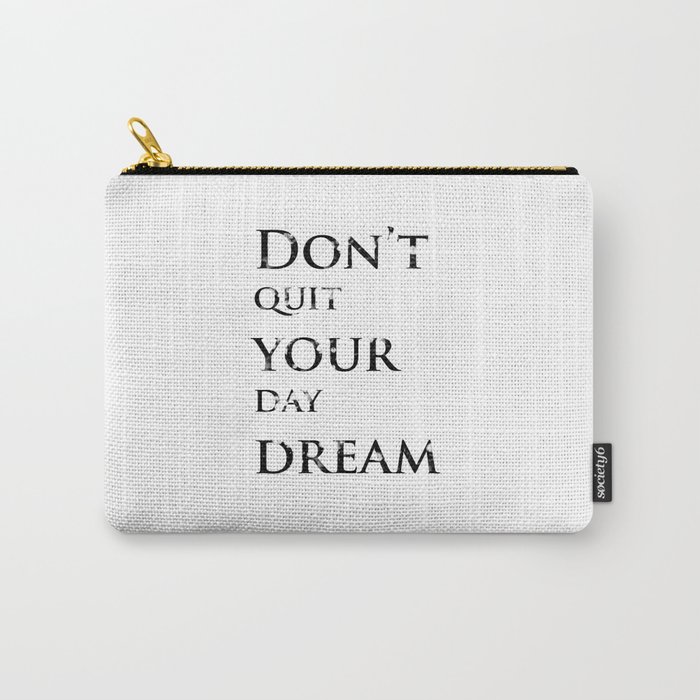 Positive thoughts will improve your mind Carry-All Pouch