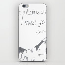 The Mountains Are Calling iPhone Skin