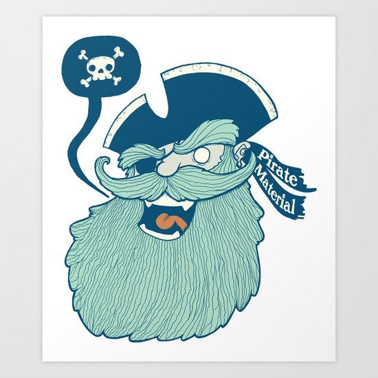 Pirate Material Art Print