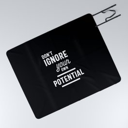Don't Ignore Your Own Potential - Motivational Quotes Gift Picnic Blanket