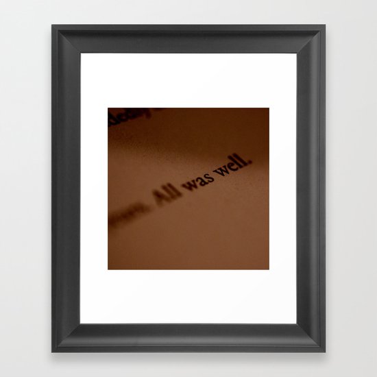 "All Was Well" Framed Art Print