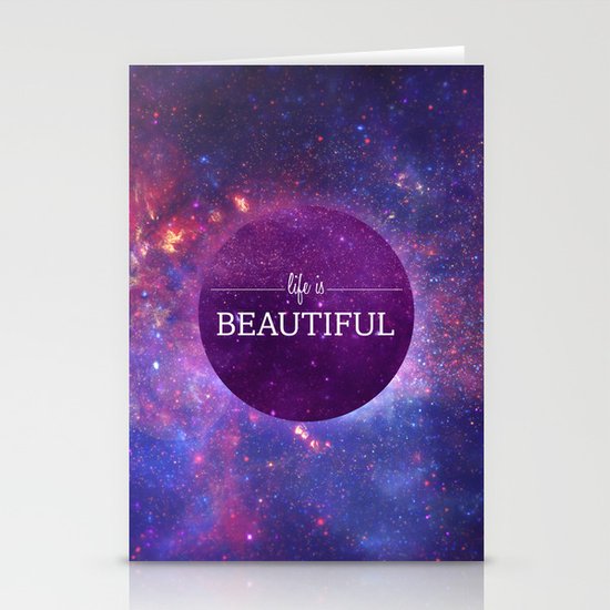 Life is Beautiful Stationery Cards