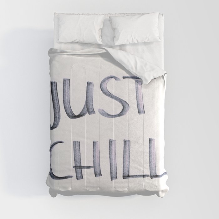 Just Chill Comforter