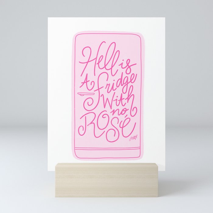 Hell is a Fridge with No Rose (Pink Palette) Mini Art Print