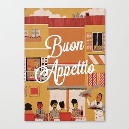 Buon Appetito - Enjoy Your Meal Canvas Print