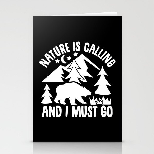 Nature Is Calling And I Must Go Stationery Cards