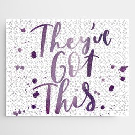 Calligraphy Hand Lettered Phrase - They've Got This Jigsaw Puzzle