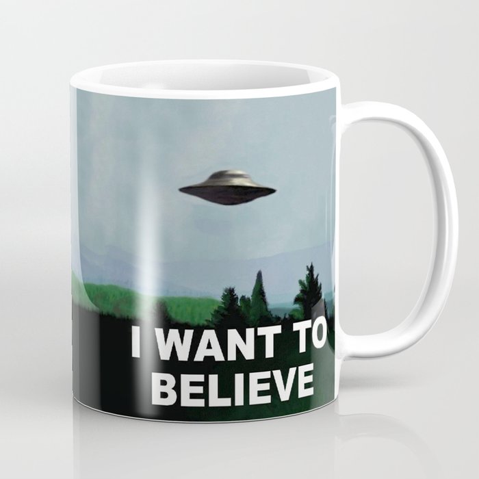 i want to believe! Coffee Mug