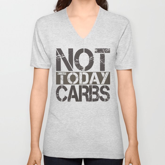 Keto Gift Not Today Carbs LCHF Diet Gift V Neck T Shirt