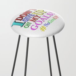 "DON'T GIVE UP" Cute Expression Design. Buy Now Counter Stool