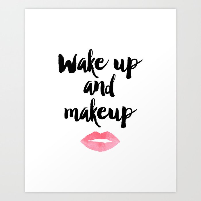 Wake Up And Makeup Girls Room Decor Bathroom Decor Quote Prints Lips Art T For Her Wall Art