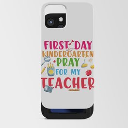 First Day Kindergarten Funny iPhone Card Case