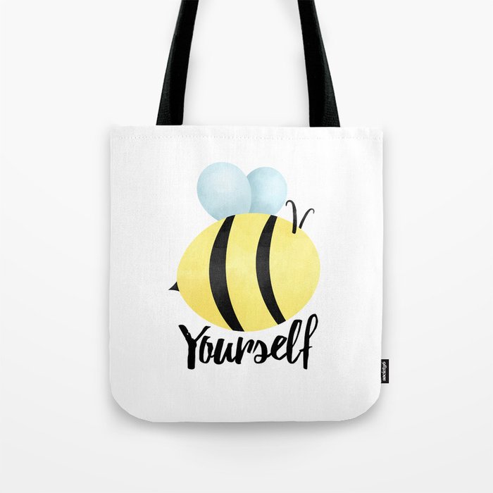 Bee Yourself Tote Bag