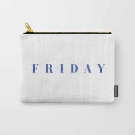 Tshirt Of The Week: Friday Carry-All Pouch