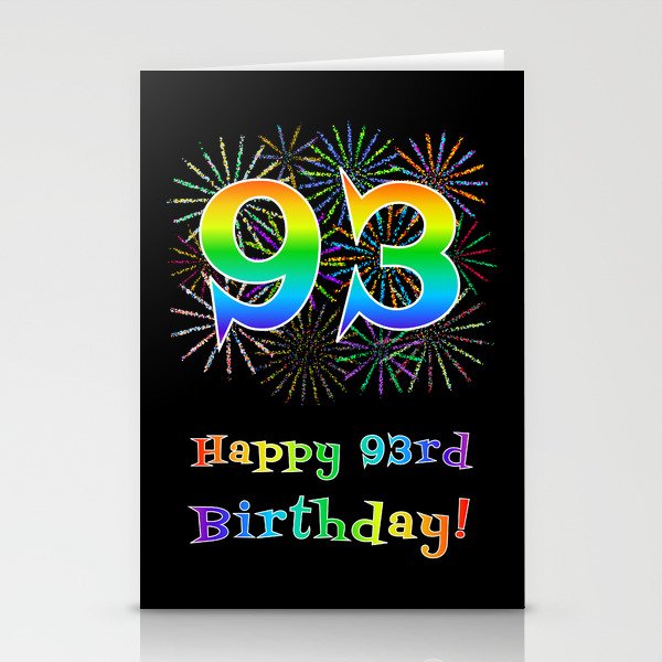 93rd Birthday - Fun Rainbow Spectrum Gradient Pattern Text, Bursting Fireworks Inspired Background Stationery Cards